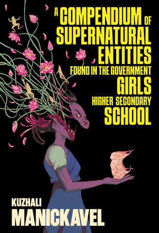 A Compendium of Supernatural Entities Found in the Government Girls Higher Secondary School