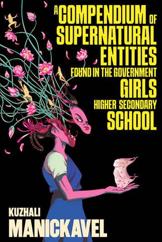 A Compendium of Supernatural Entities Found in the Government Girls Higher Secondary School