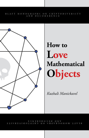 How to Love Mathematical Objects (eBook)