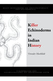 Killer Echinoderms in Indian History (eBook)