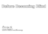 Before Becoming Blind