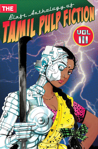 The Blaft Anthology of Tamil Pulp Fiction, Volume 3 (eBook)