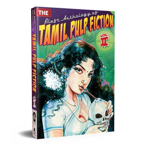 The Blaft Anthology of Tamil Pulp Fiction, Volume 2